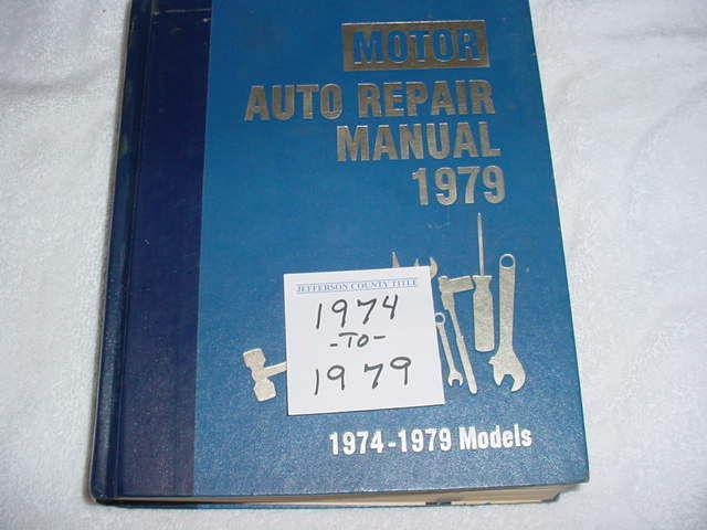 Motor auto repair manual 1974-thru-1979