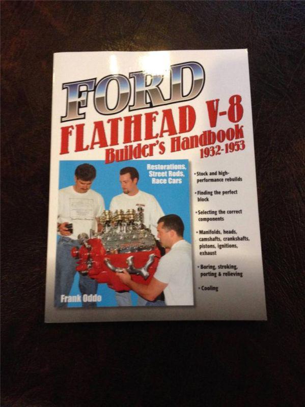 Ford flathead v8 builders handbook 1932-1953!!! new!!!! frank oddo