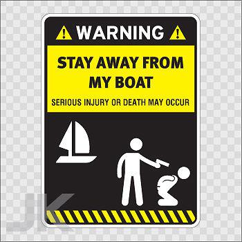 Decals stickers sign signs warning danger caution stay away boat 0500 z4rba