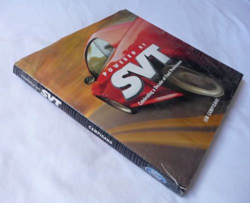 Powered by svt - ford performance book by jim campisano - ford motor company   !