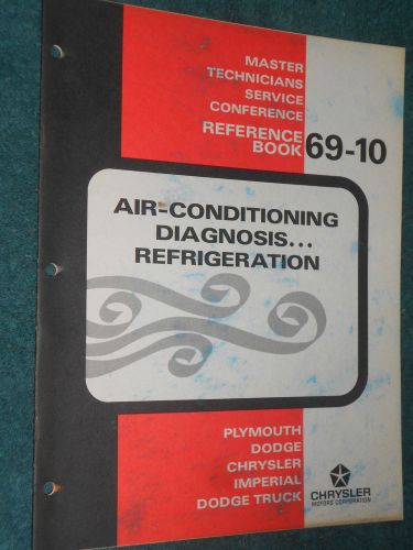 1969 chrysler / plymouth / dodge / air conditioning diagnosis shop manual orig.