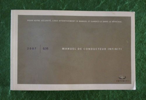 2007 07 infiniti g35 owners manual, printed in french, near new, u4a