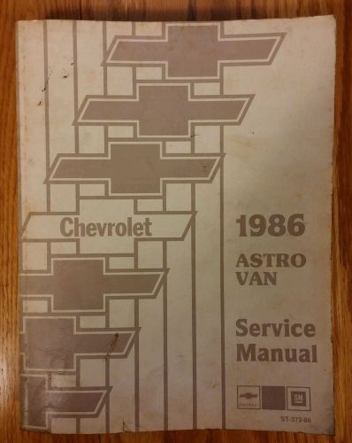 1986 chevrolet astro van service manual st 372-86 - oem factory