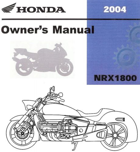 2004 honda valkyrie rune nrx1800 motorcycle owners manual -new sealed-nrx 1800