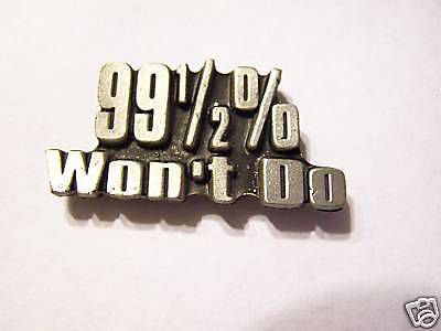 #2044 christian motorcycle vest pin 99 1/2% want do