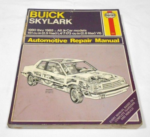 1980-1985 buick skylark all x-car models automotive repair manual haynes# 552