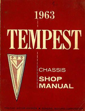 1963 pontiac tempest chassis shop manual - 800-426-4214