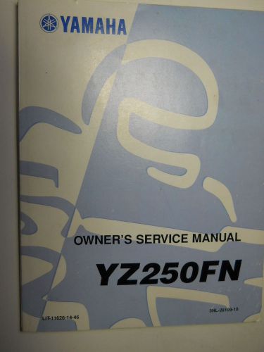 Yamaha motorcycle yz250fn owner&#039;s service manual lit-11626-14-46