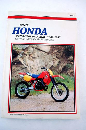 Clymer honda cr250r-500r pro-link 1981-1987 repair manual : m443