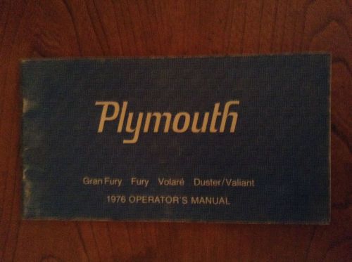 1976 plymouth grand fury / fury / volare / duster/valiant operator&#039;s manual