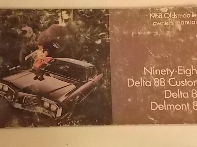    1968  olds delta 88custom,98,delmont 88      owners         manual