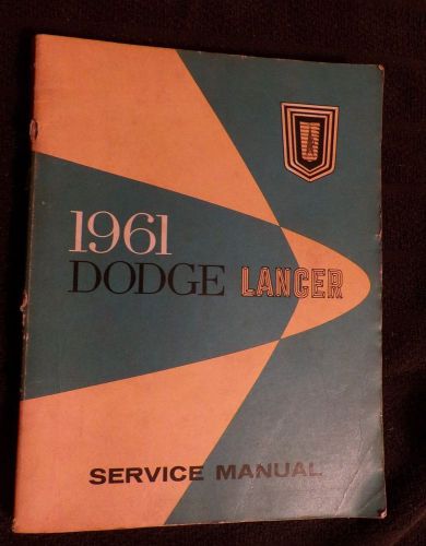 1961 dodge lancer passanger car service manual-170 &amp; 770 series-16 chapter