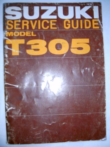 Suzuki service guide model t305