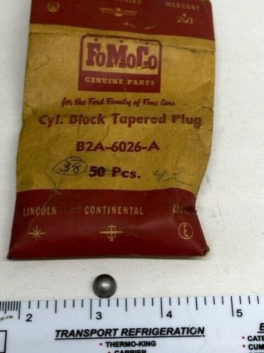 1952-1964 ford cylinder block plug (to seal camshaft oil hole.) b2a-6026-a