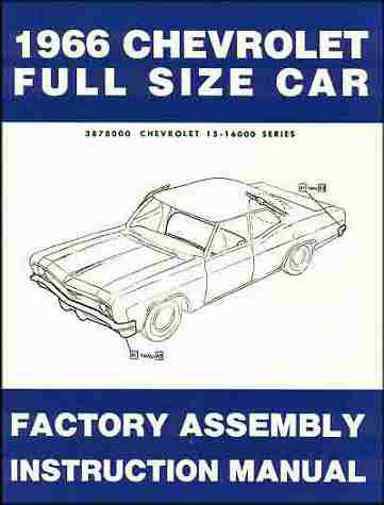 1966 chevy assembly instruction manual bel air biscayne caprice impala ss wagons