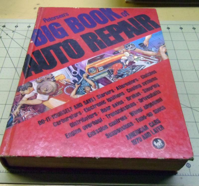 Petersen's big book of auto repair  5001-5 american cars 1970 and later #1154