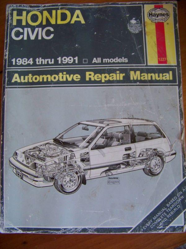 Haynes honda civic 1984 thru 1991 automotive repair manual 1227 auto book 1227