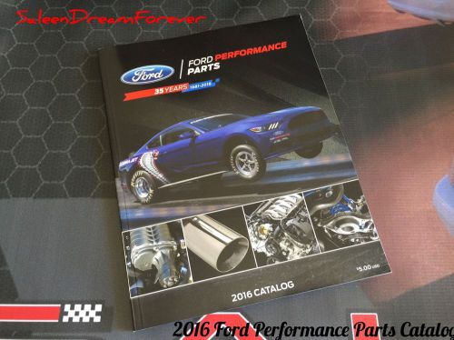 2016 ford performance parts catalog mustang gt focus f-150 truck shelby svt