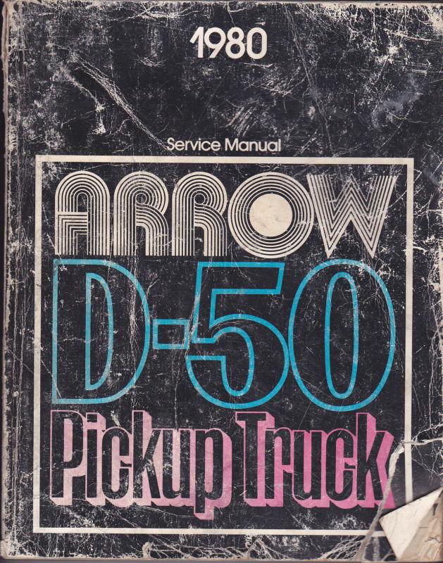 1980 arrow d-50 pickup truck service manual repair chrysler 