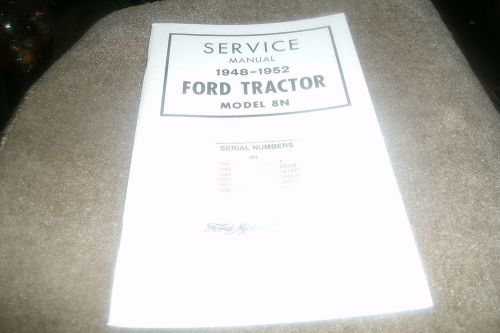 1948 - 1952 ford tractor model 8n factory complete shop service manual book new