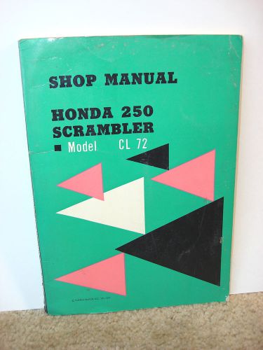 Honda model cl 72 250 scrambler factory shop manual