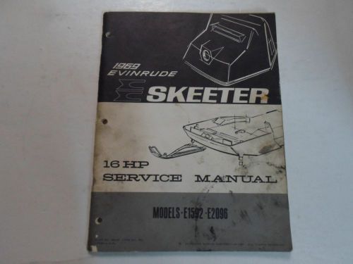 1969 evinrude skeeter 16 hp e1592 e2096 service repair manual stained factory 69