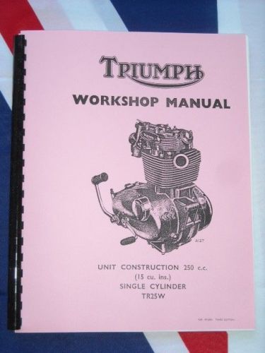 Shop manual fits triumph 250cc tr25w trophy 1968 1969 1970 workshop manual tr25