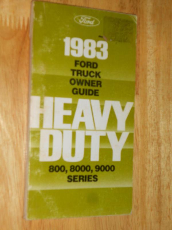 1983 ford heavy duty truck owner's manual 800 8000 9000 series