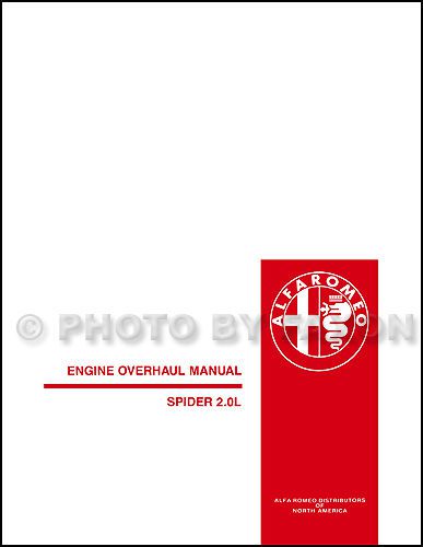 1982-1991 alfa romeo spider 2.0l engine overhaul manual veloce graduate quad