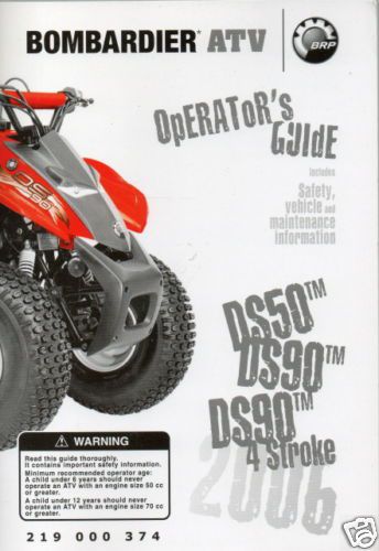 2006 bombardier atv ds50,ds90,ds90 4 str owner manual