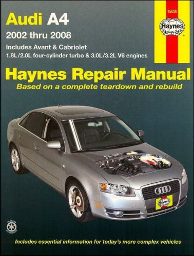 Audi a4 sedan, avant, cabriolet repair manual 2002-2008