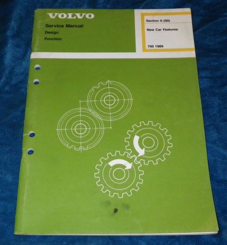 Volvo service manual 700 series (all) new car features 1989 tp31284/1 sec.0(00)