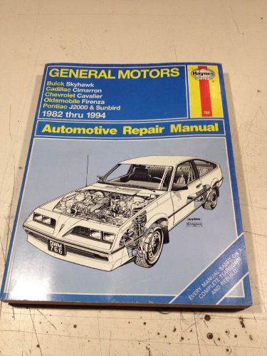 General motors repair manual buick cadillac chevrolet oldsmobile pontiac 82-94