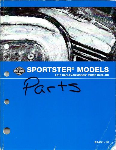 Harley-davidson sportster models 2010 parts catalog; 99451-10