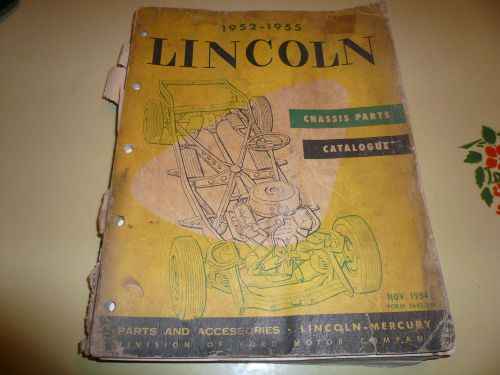 1952 53 54 55 lincoln chassis parts catalogue - form 3642-55 nov 1954