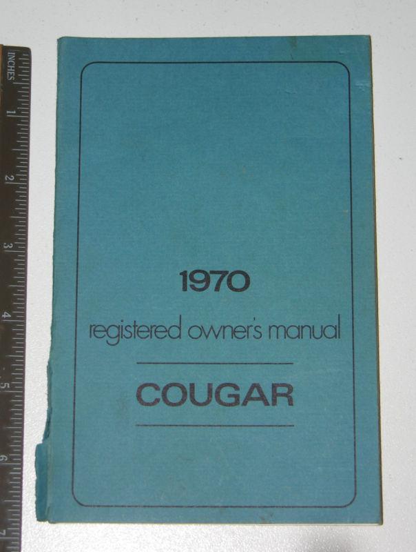 1970 mercury cougar owners manual -  original