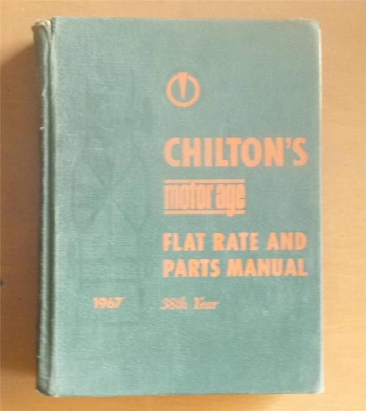 1967 chilton's flat rate and parts manual - ford, chevy, dodge, oldsmobile