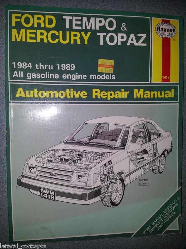 Haynes manual # 1418 ford tempo  mercury topaz 1984 - 1989 all gasoline engines