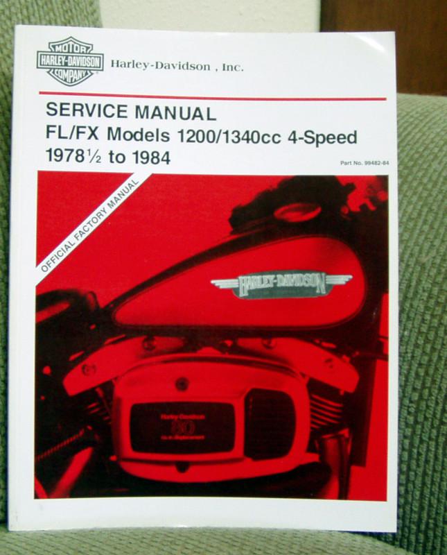 Harley davidson service manual fl/fx models 1200/1340cc 4-speed 1978-1/2 to1984