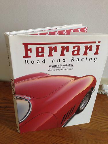 Ferrari road and racing winston goodfellow 2005 first edition hardback