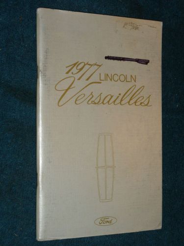 1977 lincoln versailles owner&#039;s manual / original guide book!