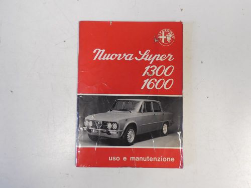 Alfa romeo 1300 / 1600  nuova super owners manual / in italian