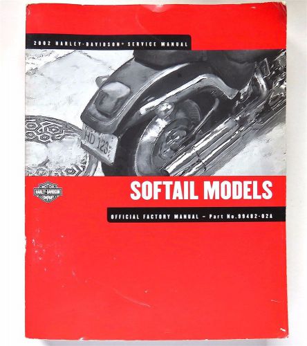 2002 harley davidson motorcycle softail models service manual  p# 99482-02a oem