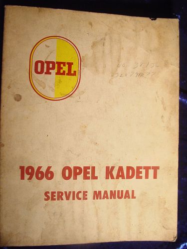 1966 opel kadett service manual here&#039;s a rare one !! a great original !!