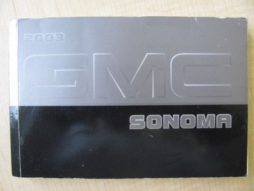 2003 gmc sonoma owner&#039;s manual part # x2308 b first edition