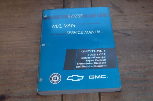 M/l van truck book 1 gmt97ml1 1997 chevy shop service manual