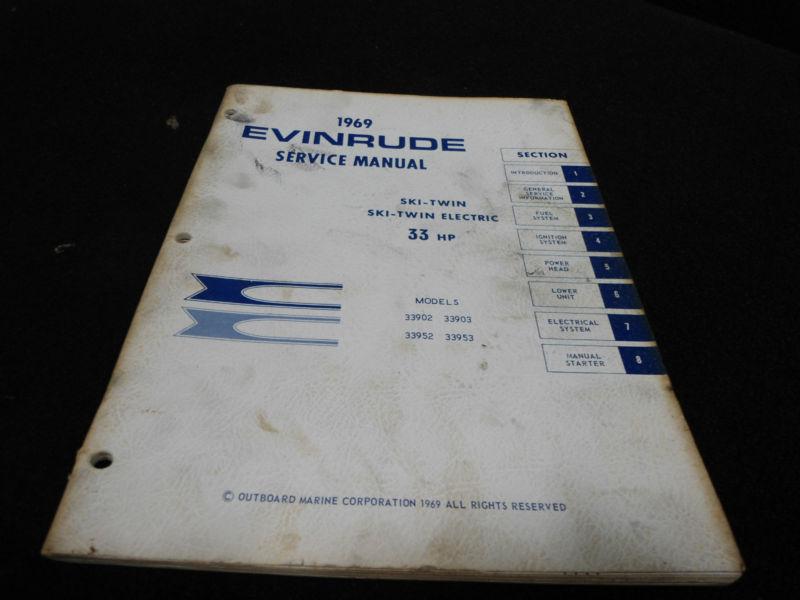 Original factory 1969 service manual # item_4595 evinrude 33hp outboard boat 