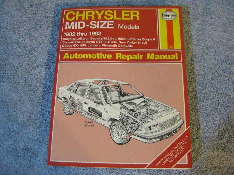 Chrysler 1982 thru 1993 mid-size models lebaron new yorker dodge lancer plymouth