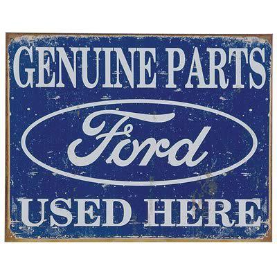 Ghh tin sign genuine parts ford used here 12.5" x 16" each