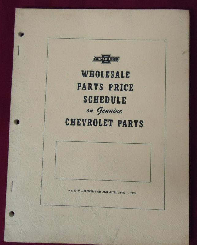 1953 chevrolet wholesale parts price schedule for genuine chevrolet parts